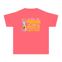 Oh Right The Poison Comfort Colors Youth Midweight Tee