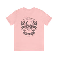 Dead Men Tell No Tales Bella Canvas Unisex Jersey Short Sleeve Tee