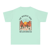 The Wildest Ride In The Wilderness Comfort Colors Youth Midweight Tee