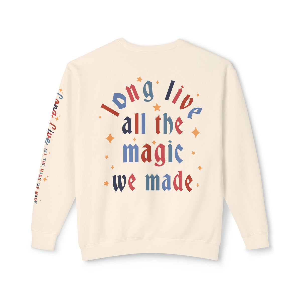 Long Live All The Magic We Made Patriotic Unisex Lightweight Comfort Colors Crewneck Sweatshirt