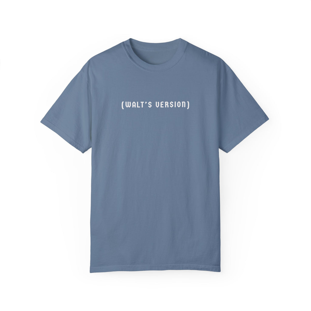 Walt's Version Comfort Colors Unisex Garment-Dyed T-shirt