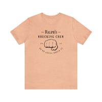 Ralph’s Wrecking Crew Bella Canvas Unisex Jersey Short Sleeve Tee