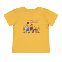 Do You Suppose She’s A Wildflower Bella Canvas Toddler Short Sleeve Tee