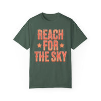 Reach for the Sky Comfort Colors Unisex Garment-Dyed T-shirt