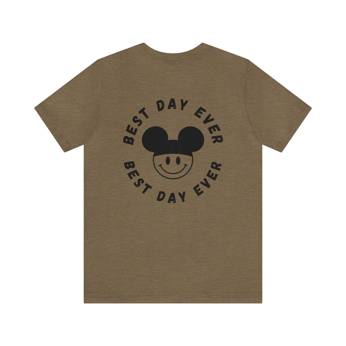 Best Day Ever Bella Canvas Unisex Jersey Short Sleeve Tee