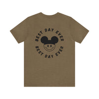 Best Day Ever Bella Canvas Unisex Jersey Short Sleeve Tee