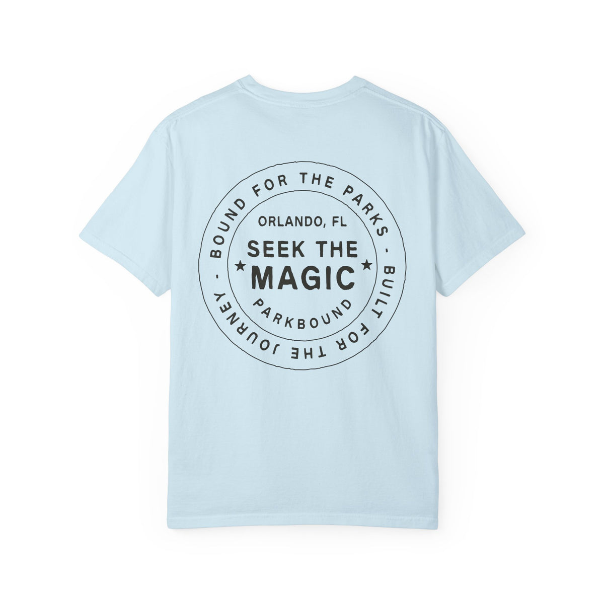 Seek the Magic Comfort Colors Unisex Garment-Dyed T-shirt