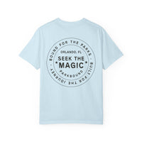 Seek the Magic Comfort Colors Unisex Garment-Dyed T-shirt