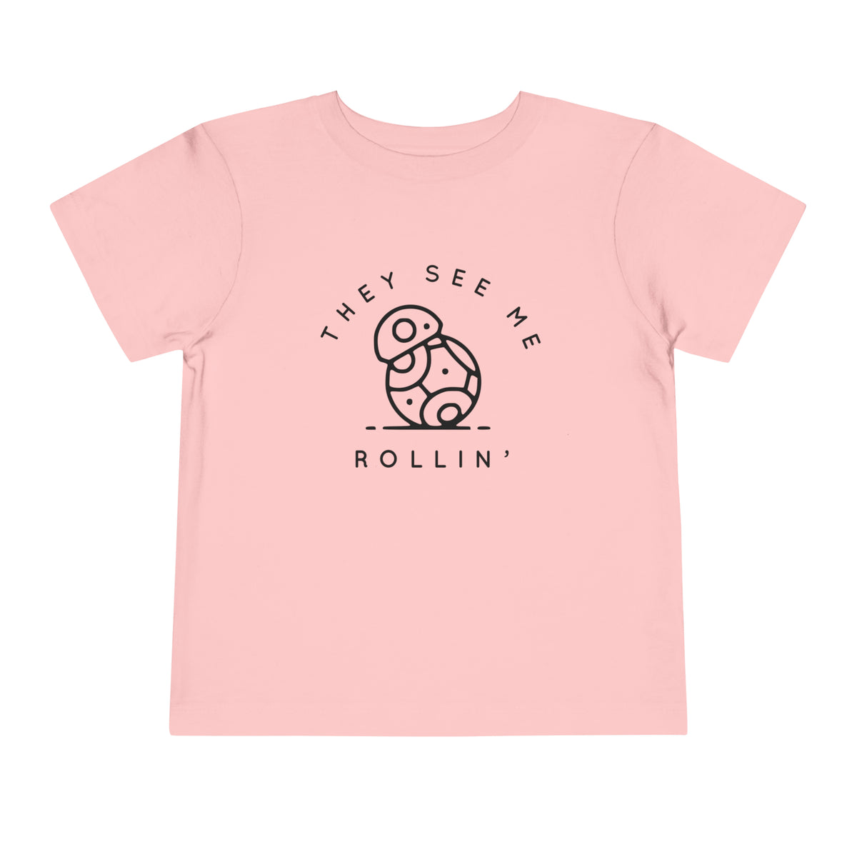 They See Me Rollin' Bella Canvas Toddler Short Sleeve Tee