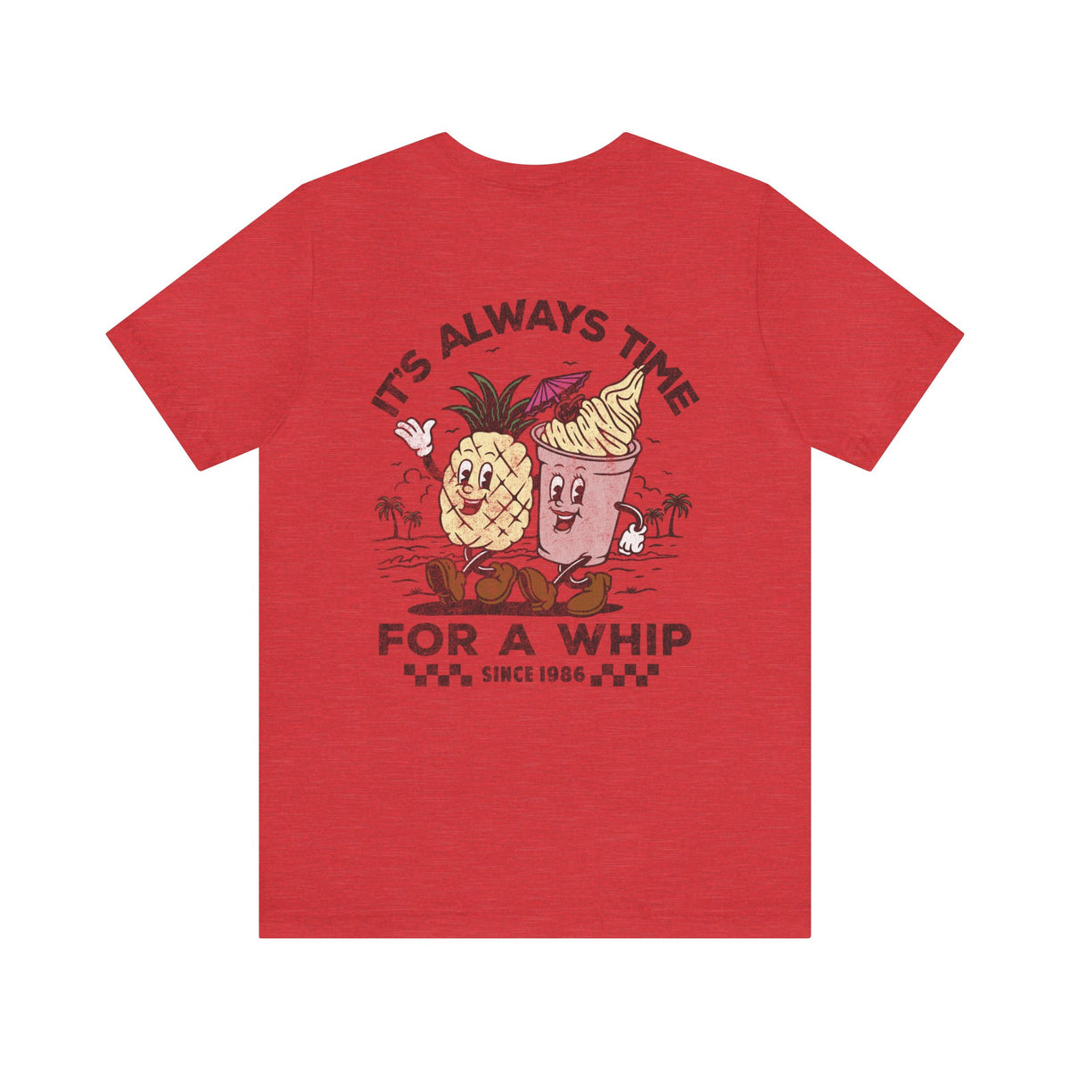 It's Always Time For A Whip Bella Canvas Unisex Jersey Short Sleeve Tee