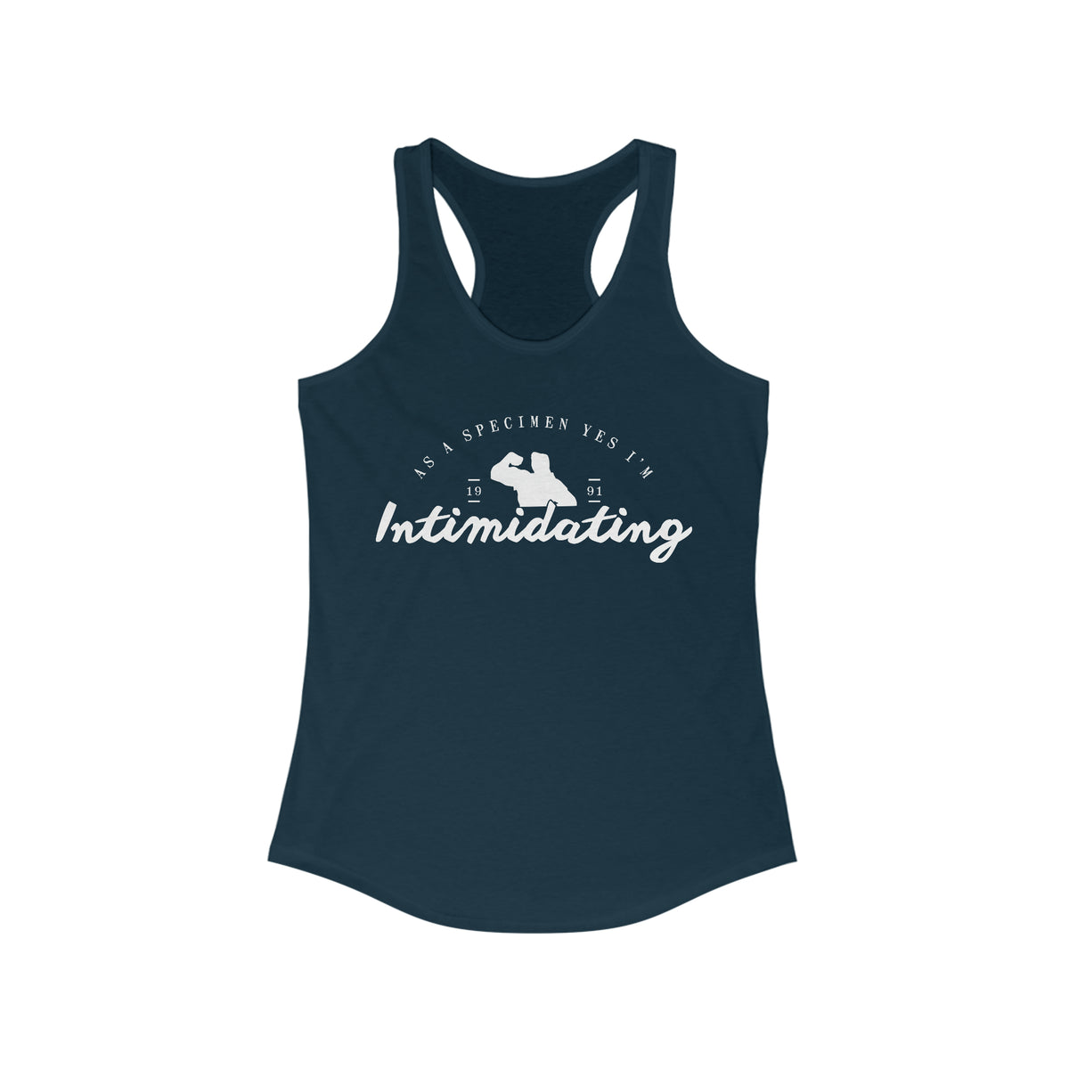 As A Specimen Yes I'm Intimidating Women's Ideal Racerback Tank