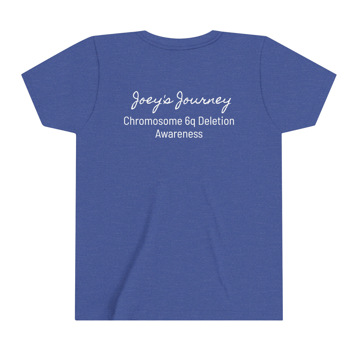 Joey's Journey Chromosome 6q Deletion Awareness Bella Canvas Youth Short Sleeve Tee