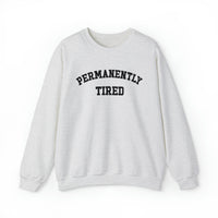 Permanently Tired Gildan Unisex Heavy Blend™ Crewneck Sweatshirt