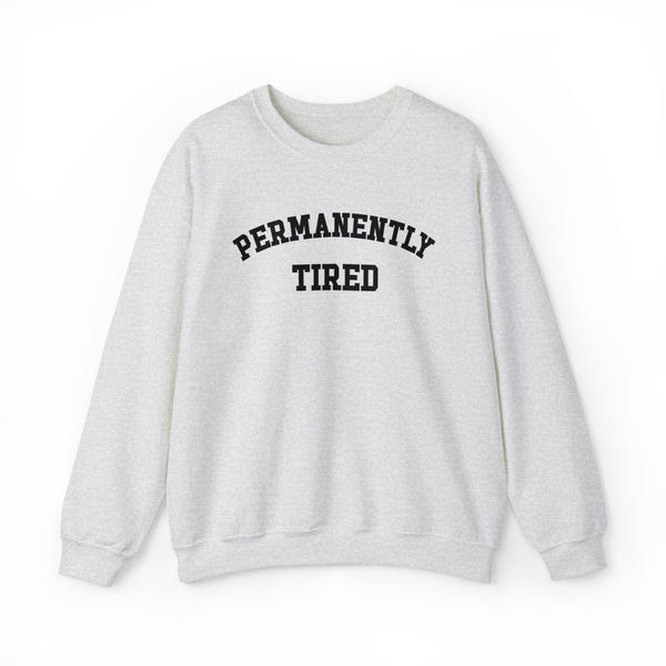 Permanently Tired Gildan Unisex Heavy Blend™ Crewneck Sweatshirt