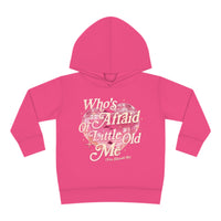 Who's Afraid Of Little Old Me Toddler Pullover Rabbit Skins Fleece Hoodie