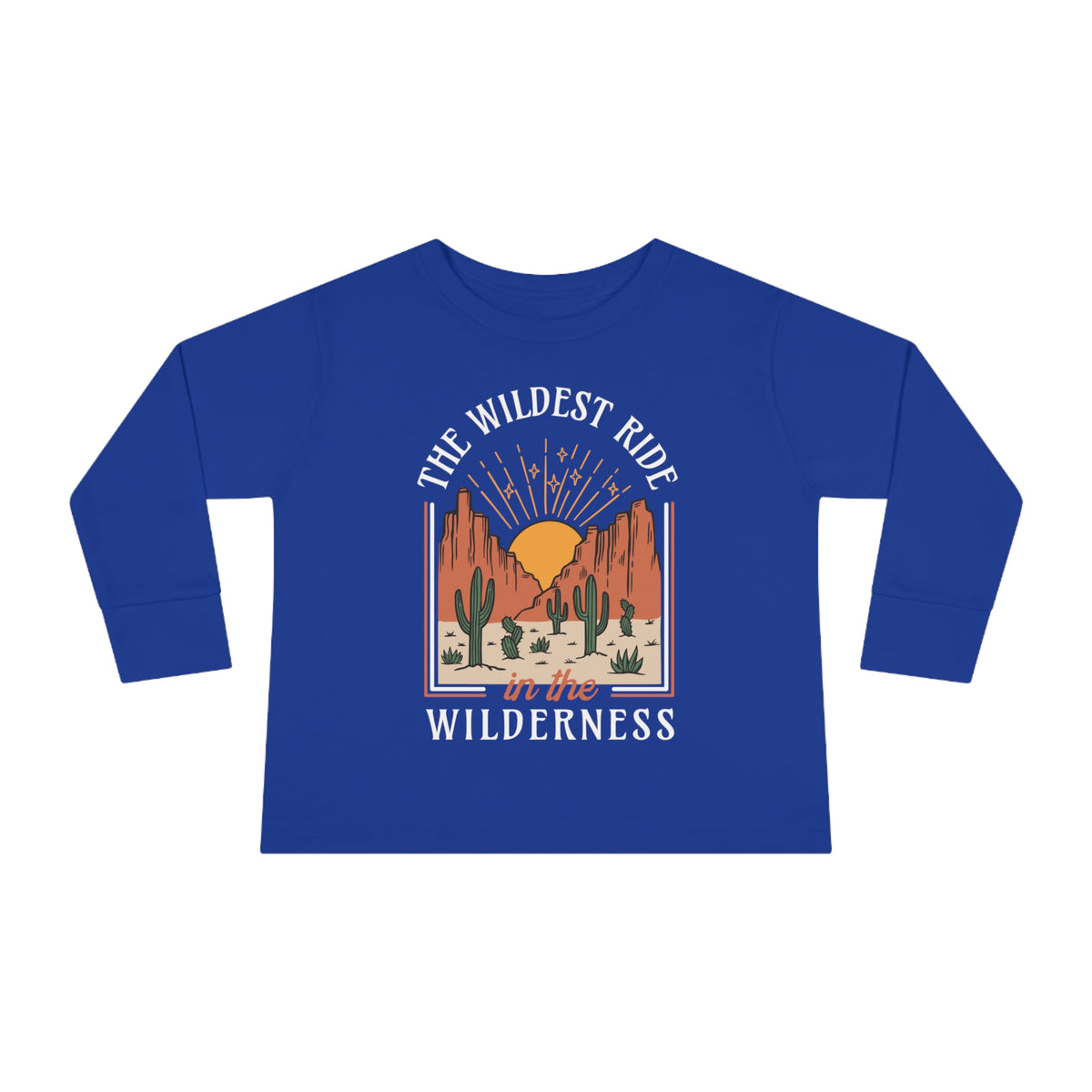 The Wildest Ride In The Wilderness Rabbit Skins Toddler Long Sleeve Tee
