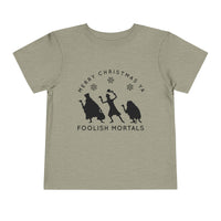 Merry Christmas Ya Foolish Mortals Bella Canvas Toddler Short Sleeve Tee