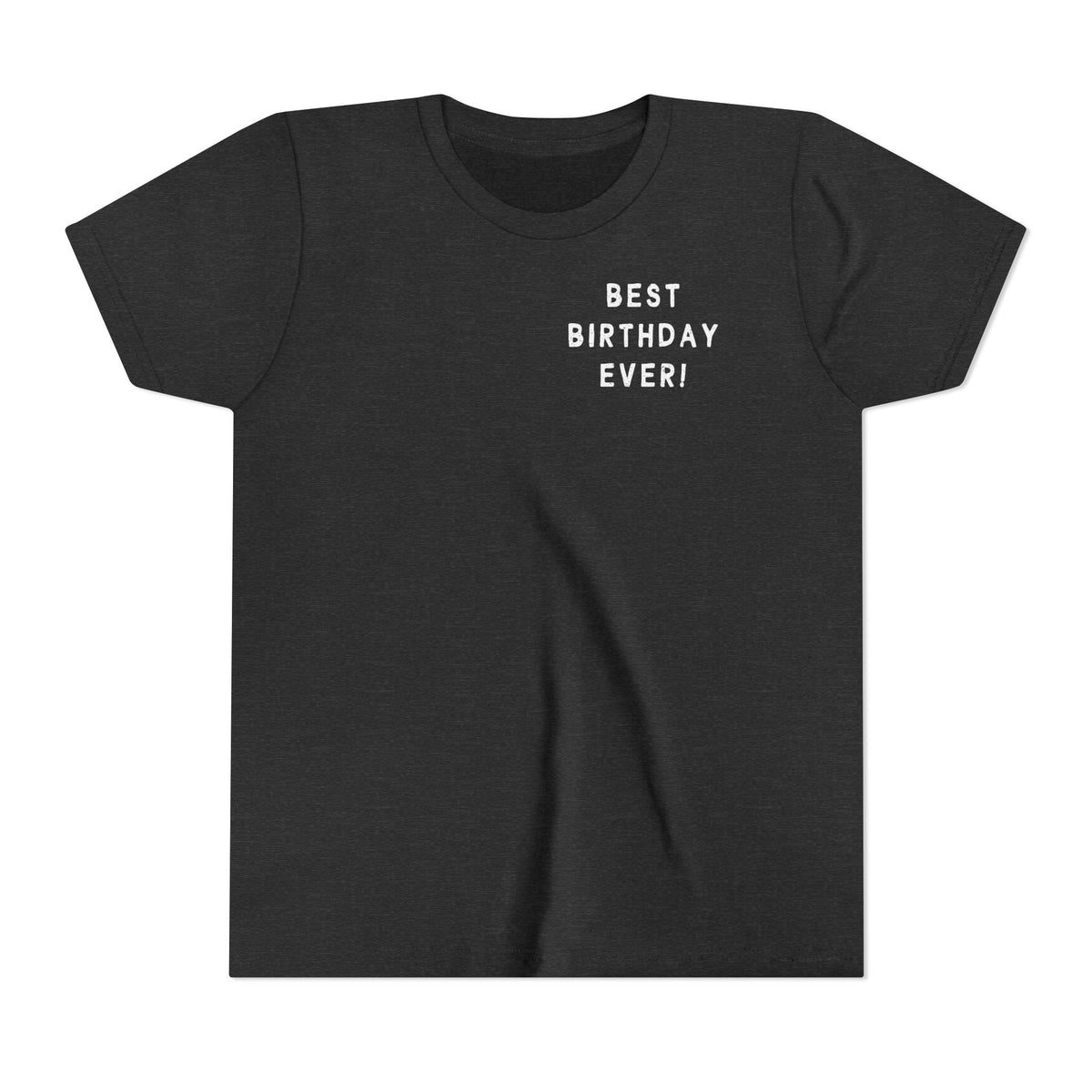 Best Birthday Ever Bella Canvas Youth Short Sleeve Tee