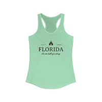 Florida It's One Hell Of A Drug Women's Next Level Ideal Racerback Tank