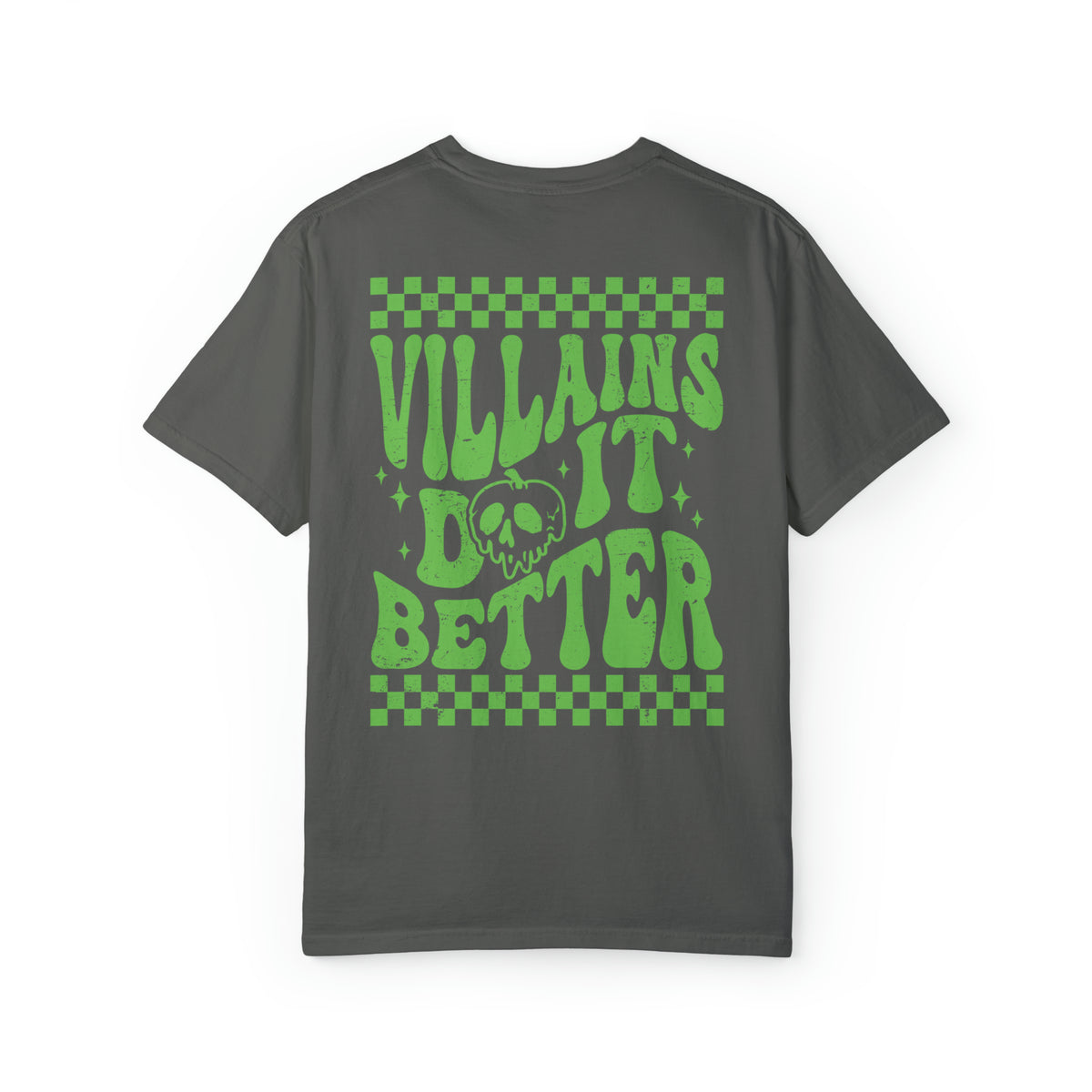 Villains Do It Better Comfort Colors Unisex Garment-Dyed T-shirt