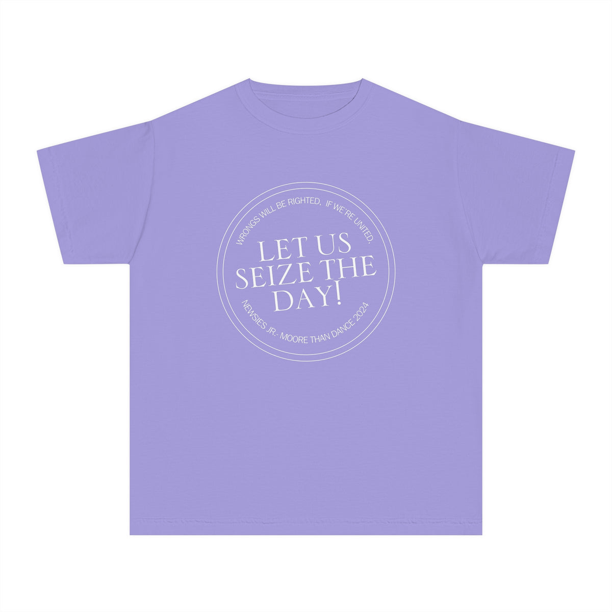 Let Us Seize The Day Comfort Colors Youth Midweight Tee