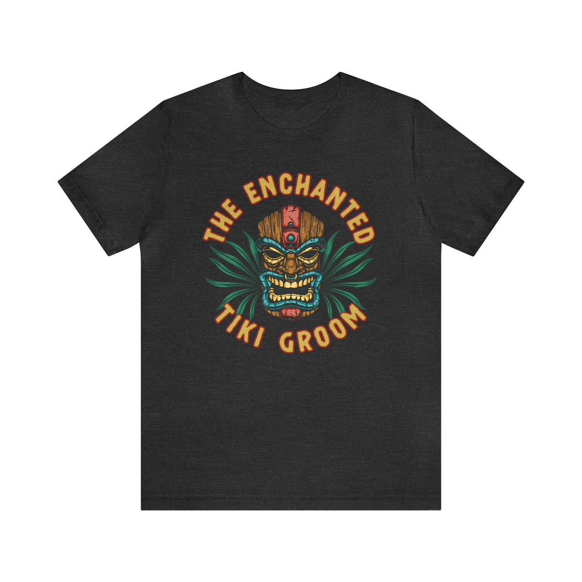 The Enchanted Tiki Groom Bella Canvas Unisex Jersey Short Sleeve Tee