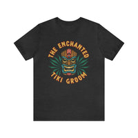 The Enchanted Tiki Groom Bella Canvas Unisex Jersey Short Sleeve Tee