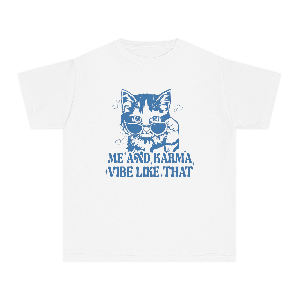 Me And Karma Vibe Like That Comfort Colors Youth Midweight Tee