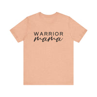 Warrior Mama Bella Canvas Unisex Jersey Short Sleeve Tee