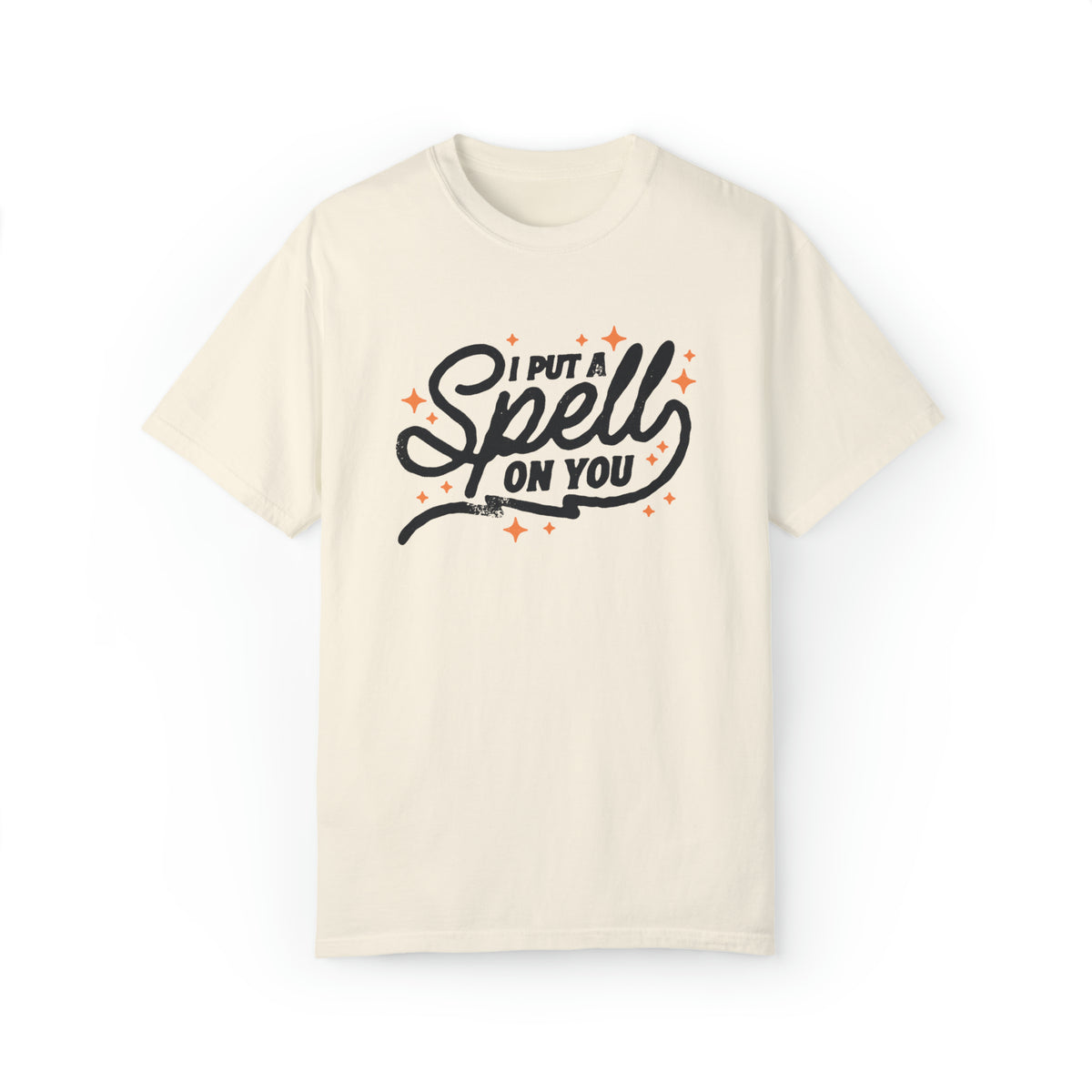 I Put A Spell On You Comfort Colors Unisex Garment-Dyed T-shirt