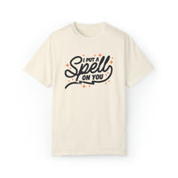 I Put A Spell On You Comfort Colors Unisex Garment-Dyed T-shirt