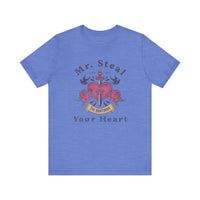Mr. Steal Your Heart Bella Canvas Unisex Jersey Short Sleeve Tee