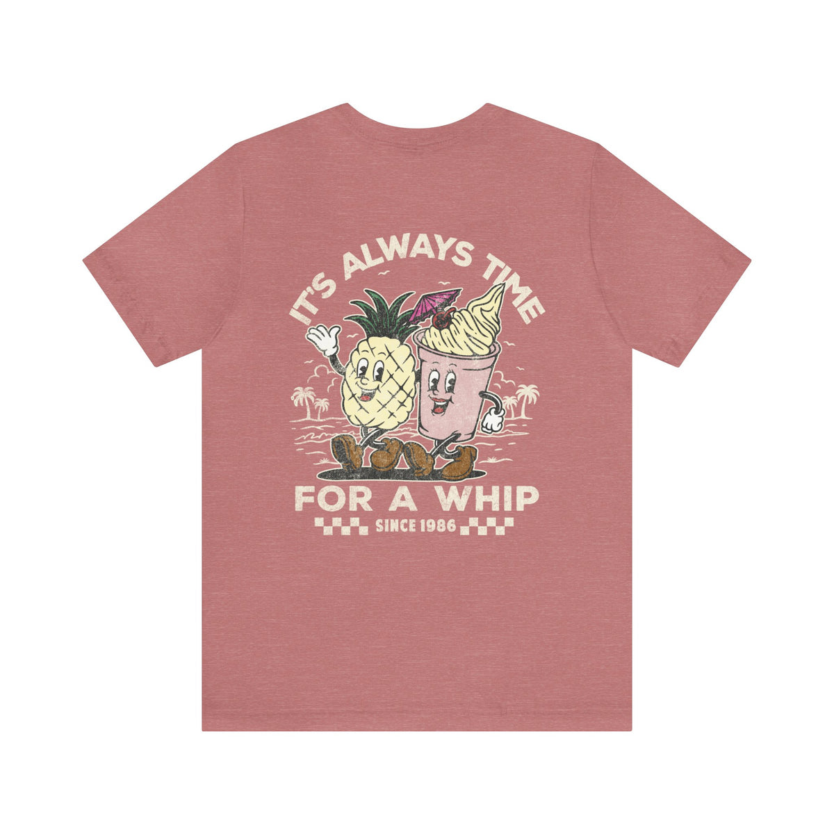 It's Always Time For A Whip Bella Canvas Unisex Jersey Short Sleeve Tee