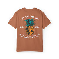 Yo Ho Pirates Life For Me Comfort Colors Unisex Garment-Dyed T-shirt
