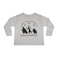 Merry Christmas Ya Foolish Mortals Rabbit Skins Toddler Long Sleeve Tee