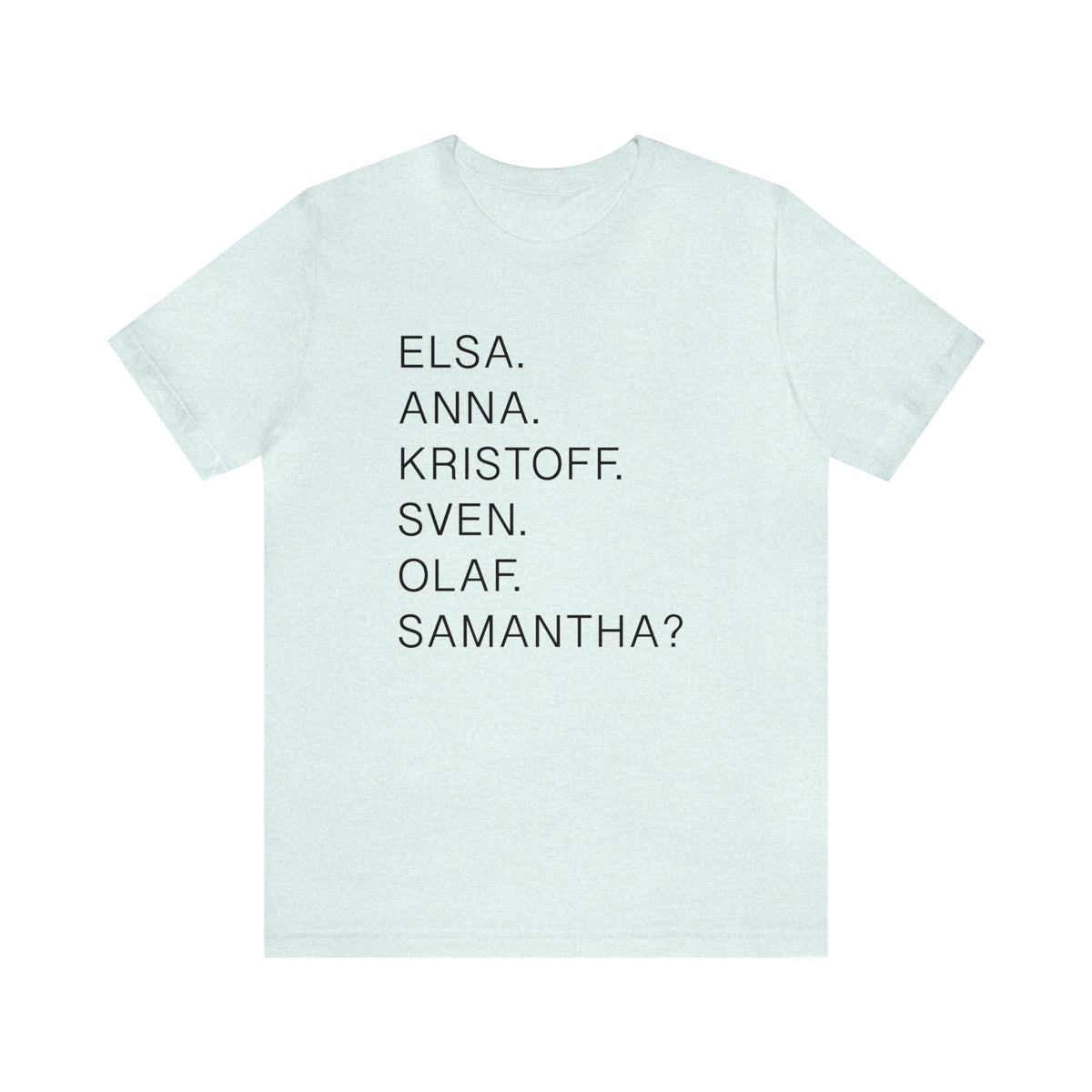 Frozen Character Names Bella Canvas Unisex Jersey Short Sleeve Tee
