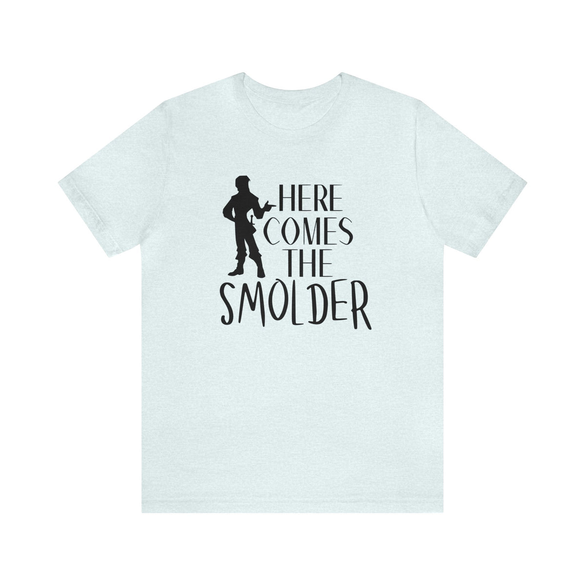 Here Comes The Smolder Bella Canvas Unisex Jersey Short Sleeve Tee