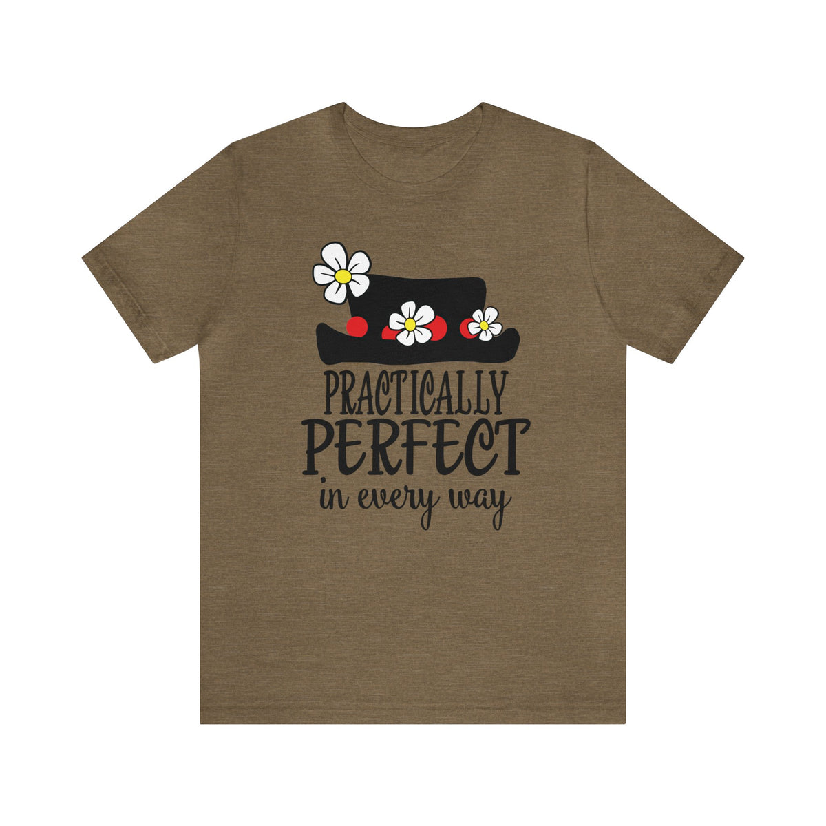 Practically Perfect Bella Canvas Unisex Jersey Short Sleeve Tee