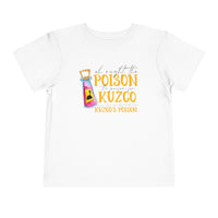 Oh Right The Poison Bella Canvas Toddler Short Sleeve Tee