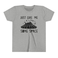Just Give Me Some Space Bella Canvas Youth Short Sleeve Tee