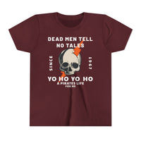 Dead Men Tell No Tales Bella Canvas Youth Short Sleeve Tee