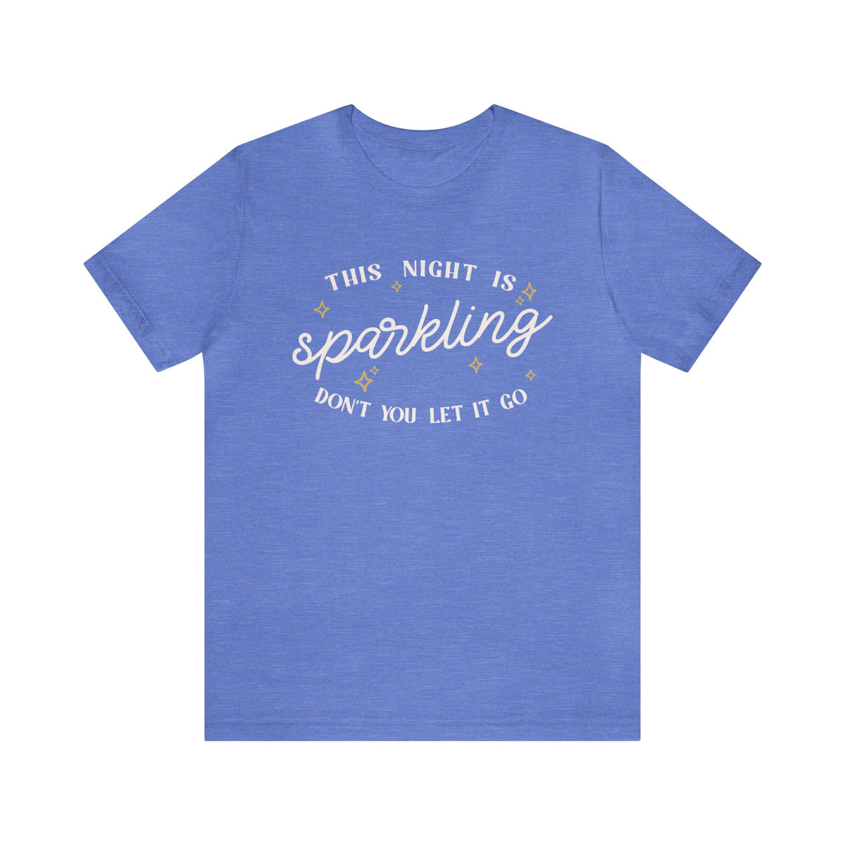The Night Is Sparkling Bella Canvas Unisex Jersey Short Sleeve Tee