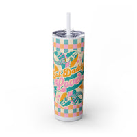 But Daddy I Love Him Maars Maker Skinny Matte Tumbler, 20oz