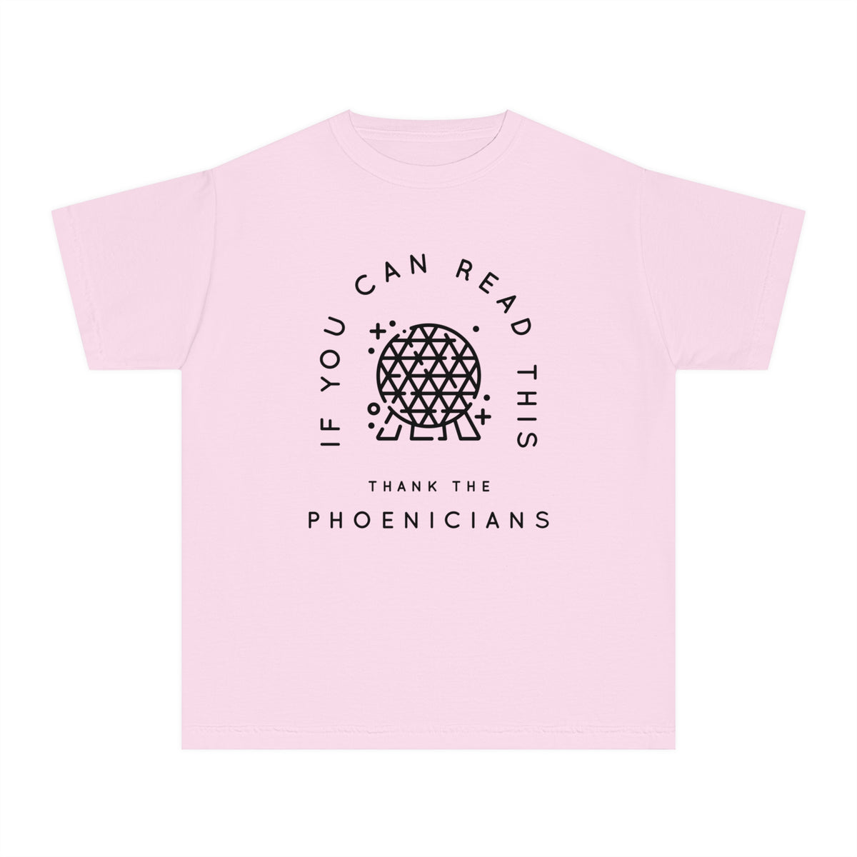 If You Can Read This Thank The Phoenicians Comfort Colors Youth Midweight Tee