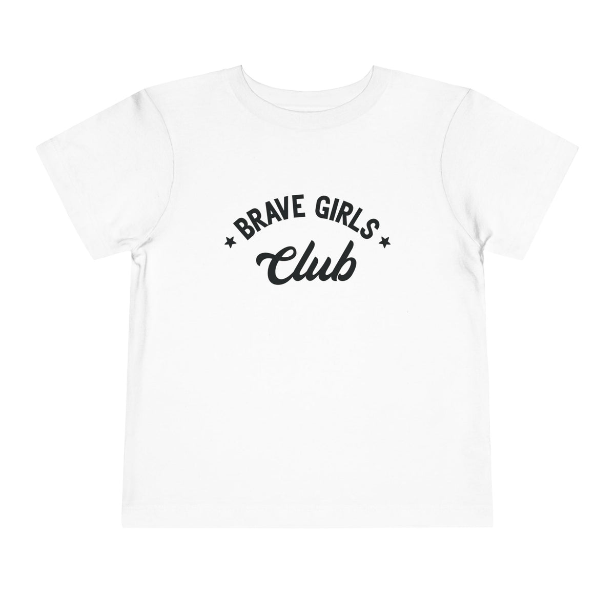 Brave Girls Club Bella Canvas Toddler Short Sleeve Tee