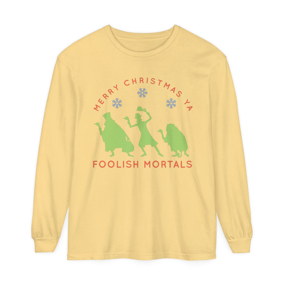 Merry Christmas Ya Foolish Mortals Comfort Colors Unisex Garment-dyed Long Sleeve T-Shirt
