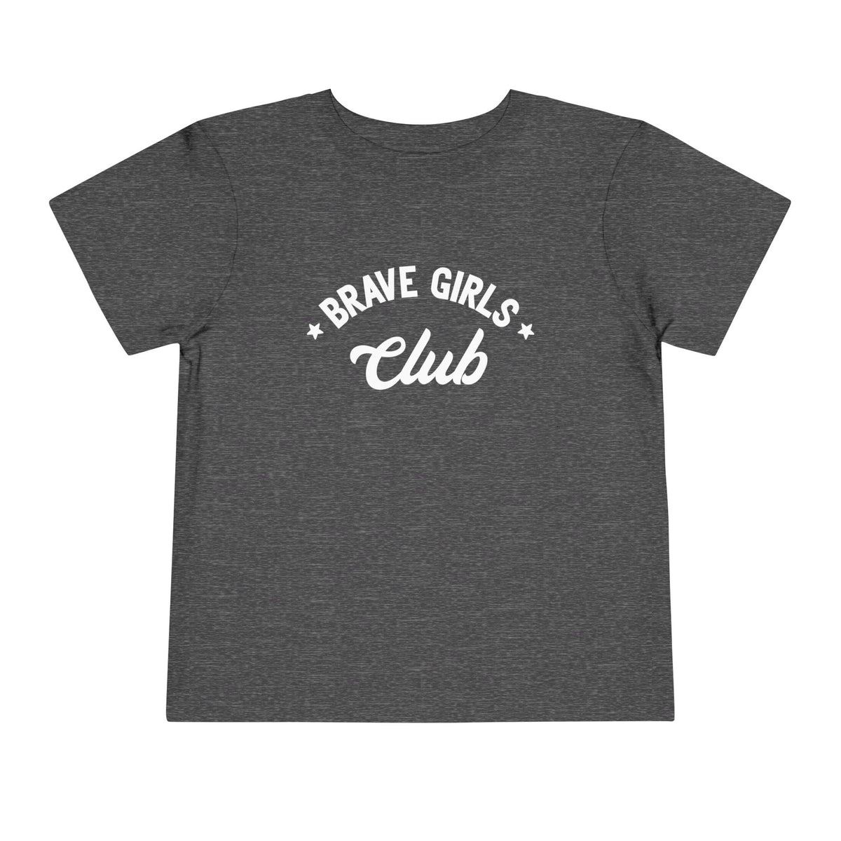 Brave Girls Club Bella Canvas Toddler Short Sleeve Tee
