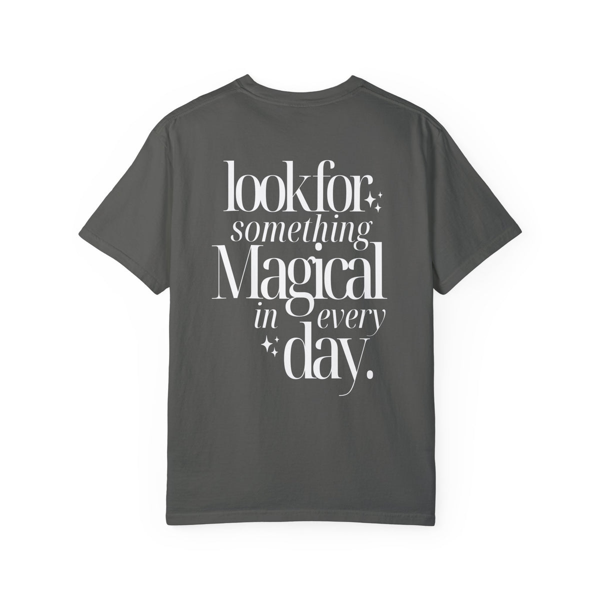 Stay Magical Comfort Colors Unisex Garment-Dyed T-shirt
