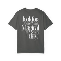 Stay Magical Comfort Colors Unisex Garment-Dyed T-shirt