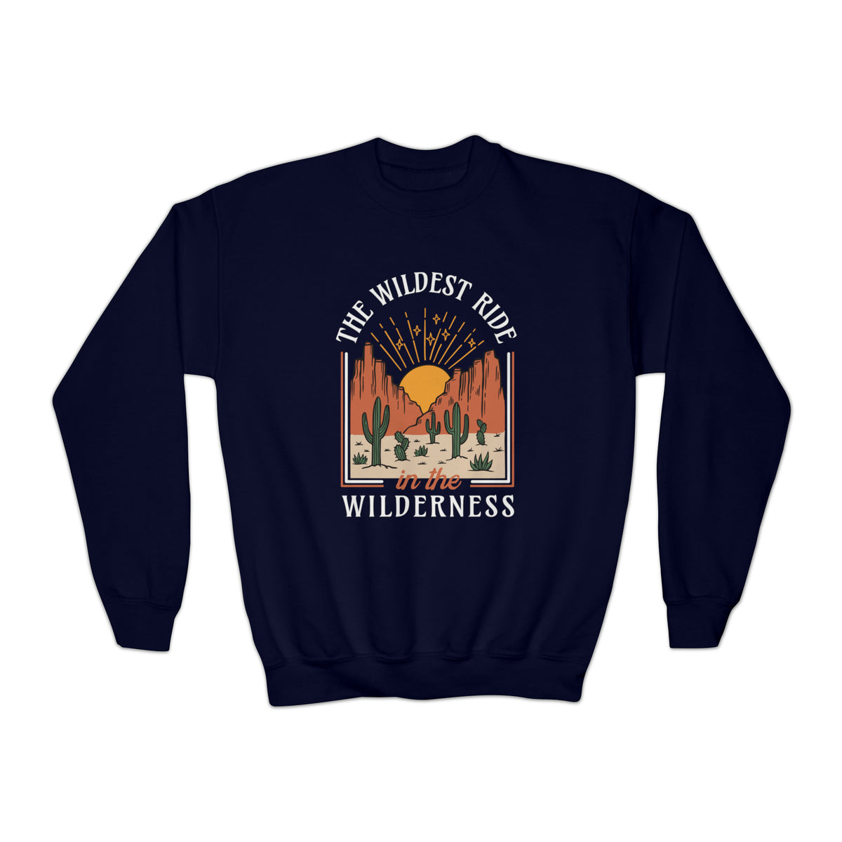 The Wildest Ride In The Wilderness Gildan Youth Crewneck Sweatshirt
